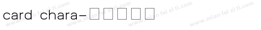 card chara字体转换